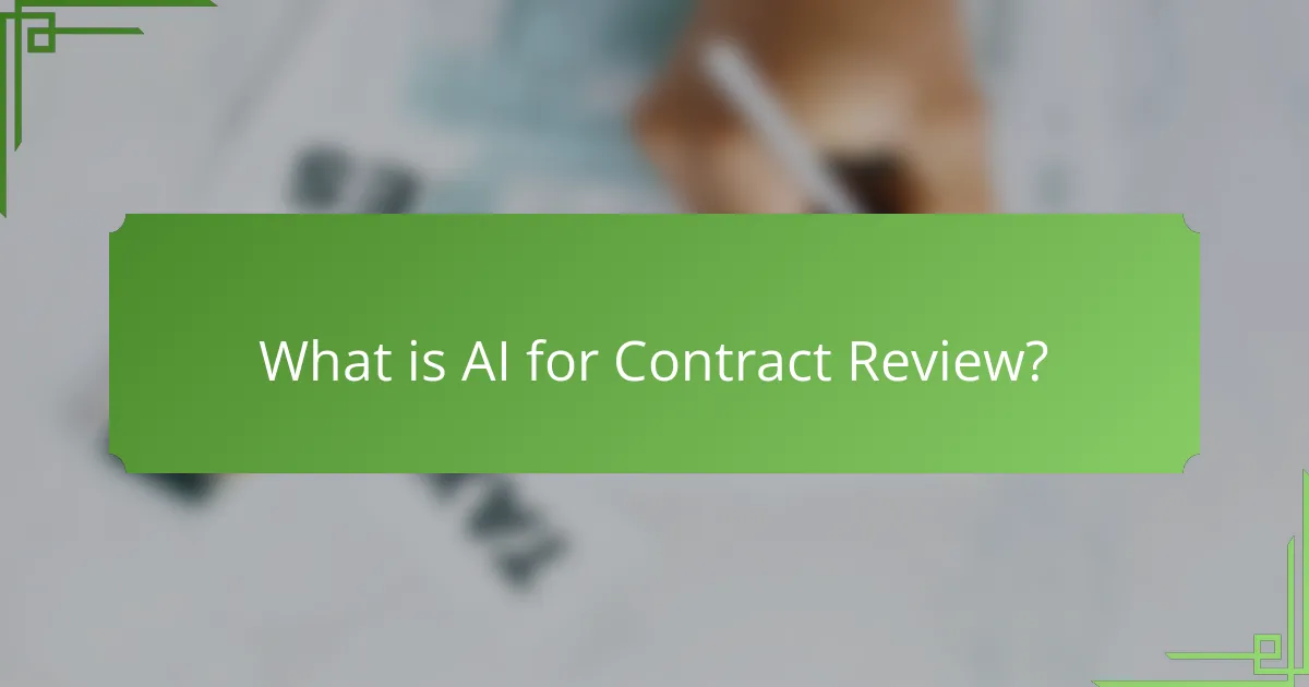 What is AI for Contract Review?